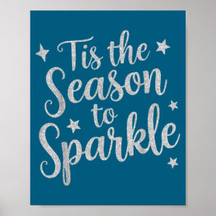 Tis The Season To Sparkle Christmas Xmas Holiday  Poster