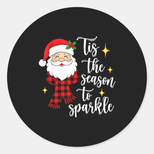 Tis The Season To Sparkle Cute Santa Christmas  Classic Round Sticker (Front)