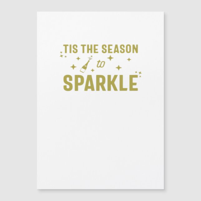 Tis The Season To Sparkle - Funny Sparkling Wine H (Front)