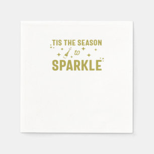 Tis The Season To Sparkle - Funny Sparkling Wine H Napkin