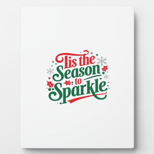 Tis The Season To Sparkle Plaque (Front)