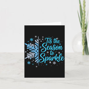 Tis The Season To Sparkle Snowflake Holiday Christ Card