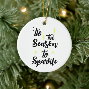 Tis the Season to sparkle word art add text Ceramic Tree Decoration