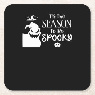 Tis The Season To Spooky Halloween Sarcastic Funny Square Paper Coaster