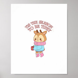 Tis The SeasonTo Tipsy - Drinking Christmas Poster