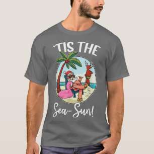 Tis the SeaSun Tropical Christmas Season Santa Fla T-Shirt