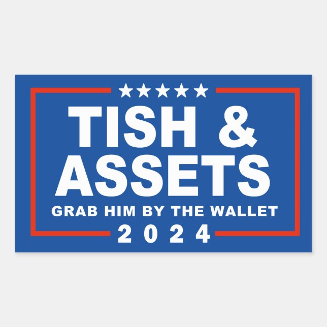 Tish and Assets - Grab him by the wallet Rectangular Sticker (Front)