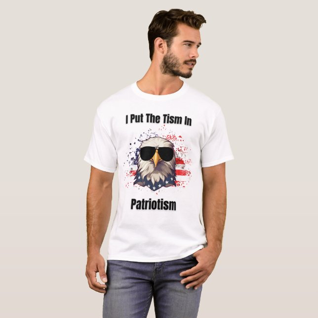 Tism In Patriotism T-Shirt (Front Full)