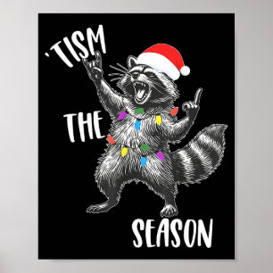 Tism The Season Raccoon Rock Santa Hat Autism Chri Poster