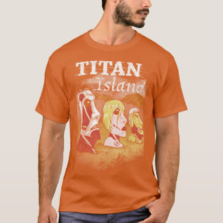 Titan Island T-Shirt