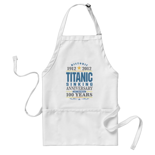 Titanic Sinking 100 Year Anniversary Standard Apron (Front)