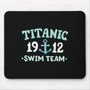 Titanic Swim Team 1912 Rms Titanic Cruise Ship Squ Mouse Pad