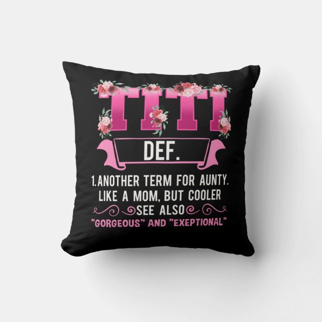 Titi Aunt Flower Cool Family Auntie Gift Cushion (Front)