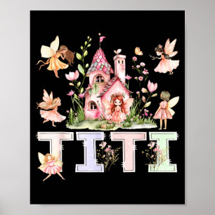 Titi fairy magical floral birthday girl fairytale poster