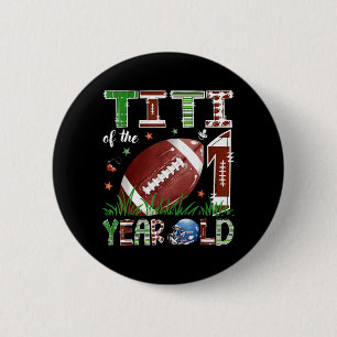 Titi of The 1 Year Old Football 1st Birthday Boy 6 Cm Round Badge