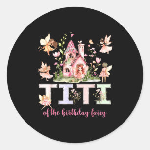 Titi of the birthday fairy magical girl matching  classic round sticker
