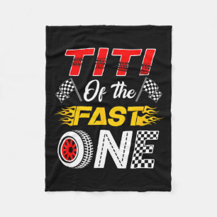 Titi Of The Fast One 1st Birthday Race Car Family Fleece Blanket