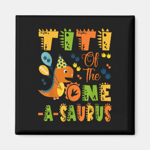 Titi Of The One-a-saurus 1st Birthday Dinosaur Par Magnet