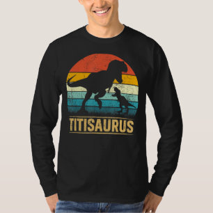 Titi Saurus T Rex Dinosaur Titisaurus Funny Mother T-Shirt