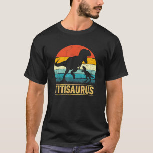 Titi Saurus T Rex Dinosaur TitiSaurus Mother's Day T-Shirt