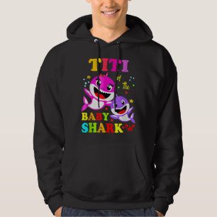 Titi Shark Titi Shark Family Mother's Day  Hoodie