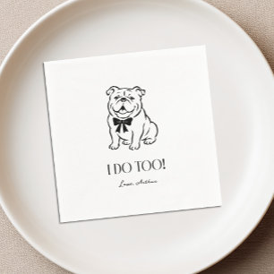 Title: I Do Too Bulldog Wedding Cocktail Napkins