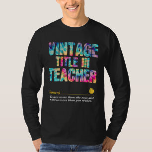 Title III Teacher Appreciation Week Back to School T-Shirt