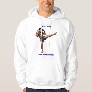 Title: Muay Thai Teep – Explosive Front Push Kick Hoodie