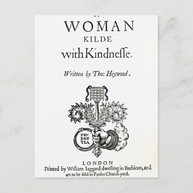 Title Page to 'A Woman Killed with Kindness' Postcard (Front)
