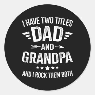 Titles Dad Grandpa For Fathers Day Birthday Christ Classic Round Sticker