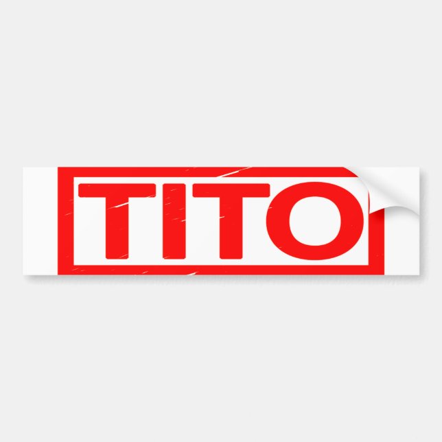 Tito Stamp Bumper Sticker (Front)