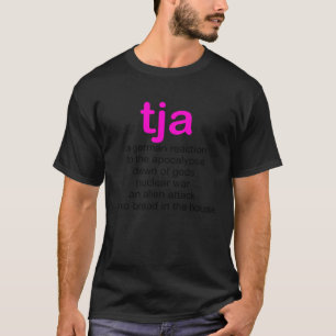 Tja is a typical German statement saying 2 T-Shirt