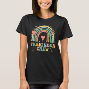 TK and Kinder Crew TK Teacher Transitional Kinderg T-Shirt