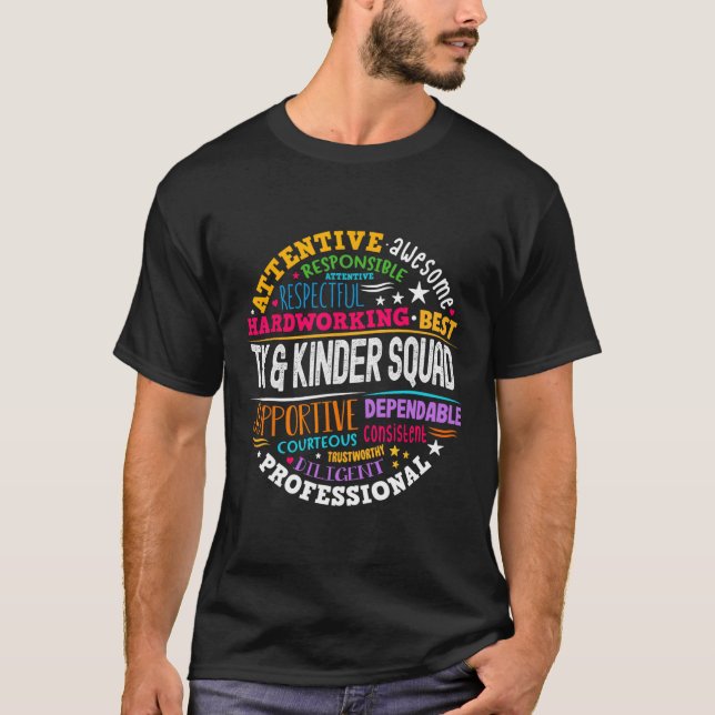 Tk And Kinder Squad Transitional Kindergarten Teac T-Shirt (Front)