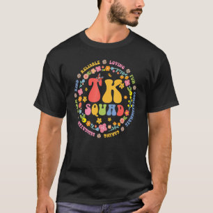 TK Squad Transitional Kindergarten Back To School T-Shirt