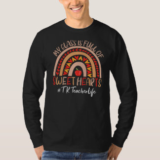 Tk Teacher My Class Is Full Of Sweet Hearts Valent T-Shirt