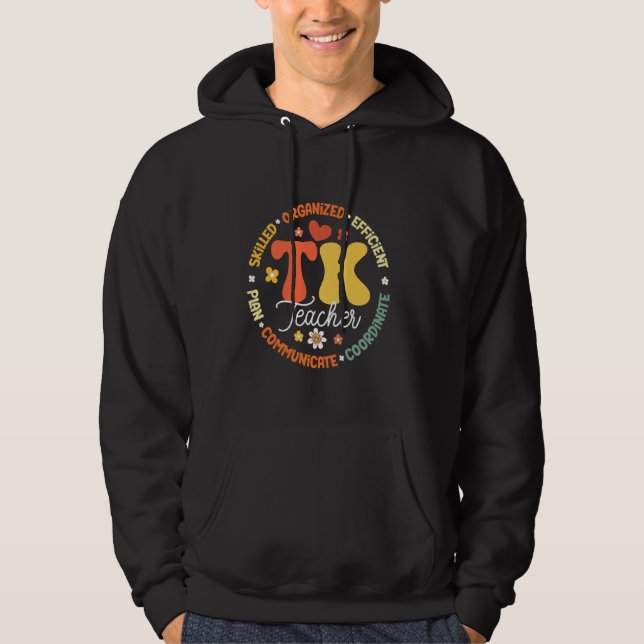 TK Teacher Squad Transitional-Kindergarten Back To Hoodie (Front)