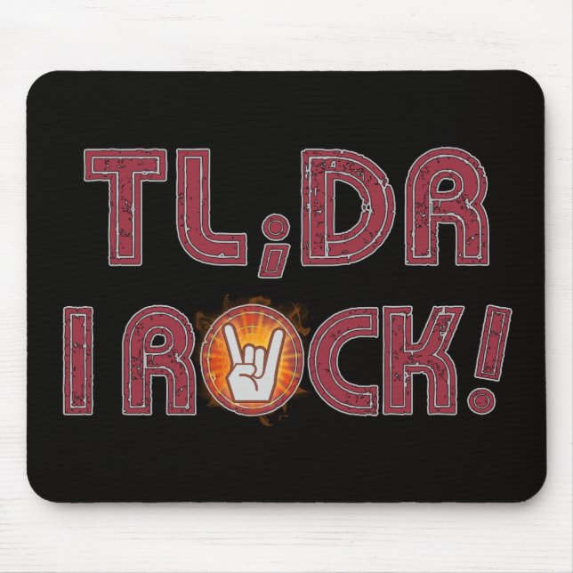 TL;DR I Rock! Mouse Pad (Front)