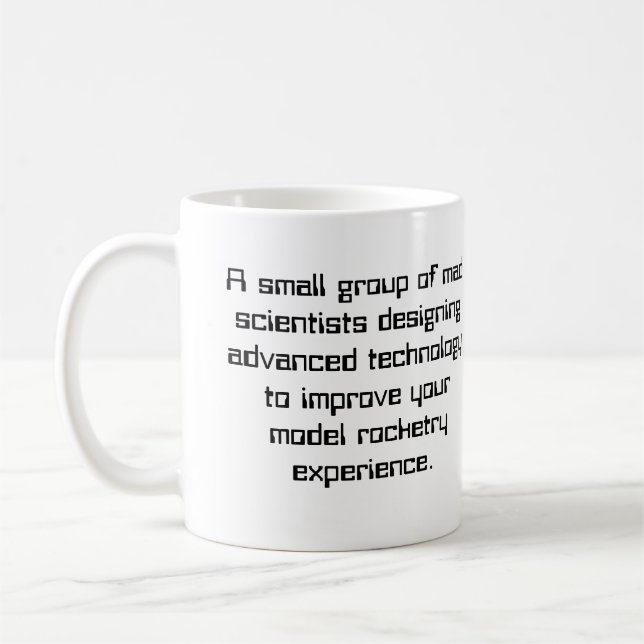 TLA!, A small group of mad scientists designing... Coffee Mug (Left)