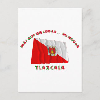 Tlaxcala - Más Que un Lugar ... Mi Hogar Postcard