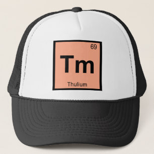 Tm - Thulium Chemistry Periodic Table Symbol Trucker Hat