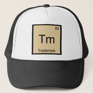 Tm - Trademark Funny Chemistry Element Symbol Tee Trucker Hat