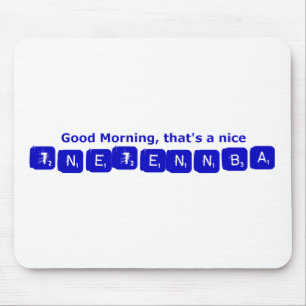 TNETENNBA - Good Morning Mouse Pad