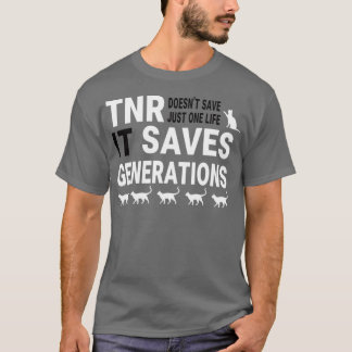TNR saves lives Cat Rescue T-Shirt