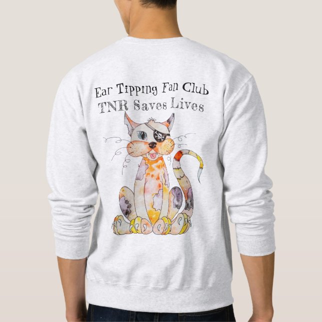 TNR Trap, Neuter, Return Saves Lives Sweatshirt (Back)