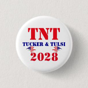 TNT Campaign Tucker & Tulsi 2028 USA President 3 Cm Round Badge