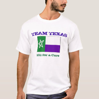 TNT TX Flag, TEAM TEXAS, 13.1 for a Cure T-Shirt