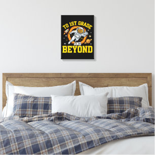 to 1st Grade and Beyond Astronaut Student Canvas Print