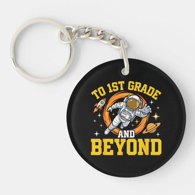 to 1st Grade and Beyond Astronaut Student Key Ring (Front)
