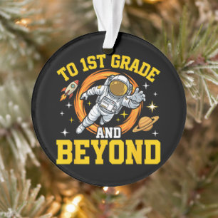 to 1st Grade and Beyond Astronaut Student Ornament